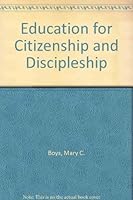Education for Citizenship and Discipleship 0829807969 Book Cover