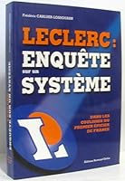 Leclerc : enquête sur un système 2953319603 Book Cover