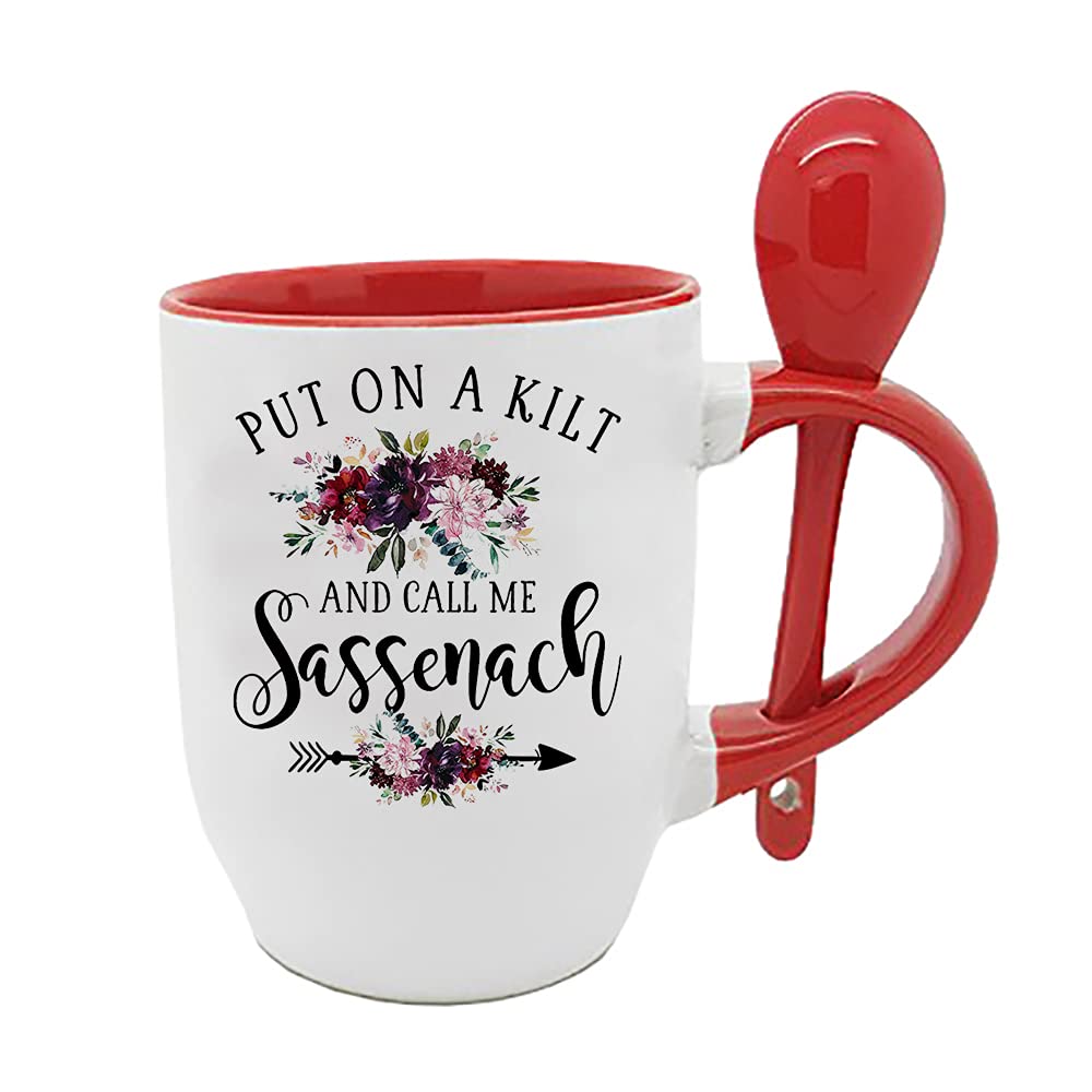Giftme Put On A Kilt and Call Me Sassenach Outlander Gifts,Highlander Gifts Birthday Coffee Tea Mug Unique Spoon Ceramic Mug. (Red Spoon)