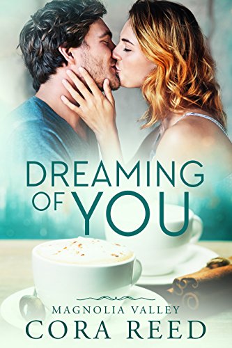 Dreaming of You (Magnolia Valley Book 1) (English