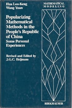 Hardcover Popularizing Mathematical Methods in the People's Republic of China Book