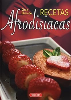 Paperback Gran libro de recetas afrodisiacas [Castillian] Book