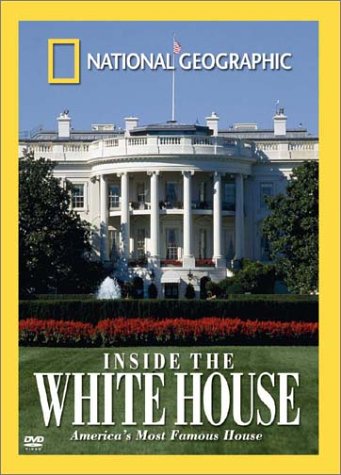 National Geographic's Inside the White House [DVD]