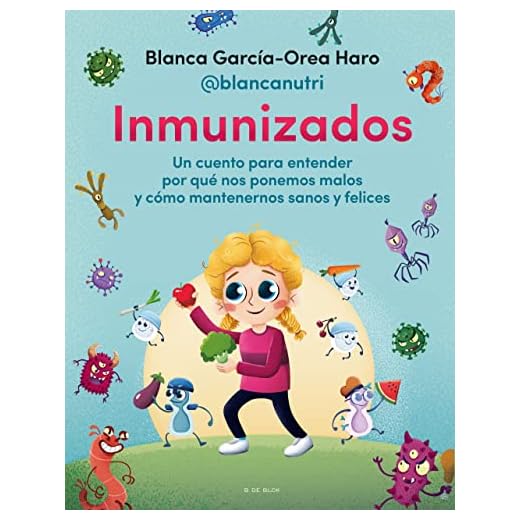 Inmunizados: Un cuento para entender por qué nos ponemos malos y cómo mantenernos sanos y fel (Conectad@s)
