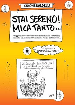 Paperback Stai Sereno! Mica Tanto.... [Italian] Book