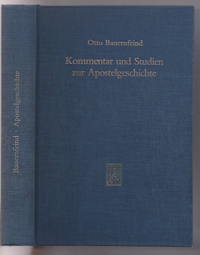 Kommentar Und Studien Zur Apostelgeschichte (Wissenschaftliche Untersuchungen Zum Neuen Testament)