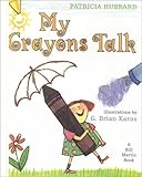 My Crayons Talk (Turtleback School & Library Binding Edition)