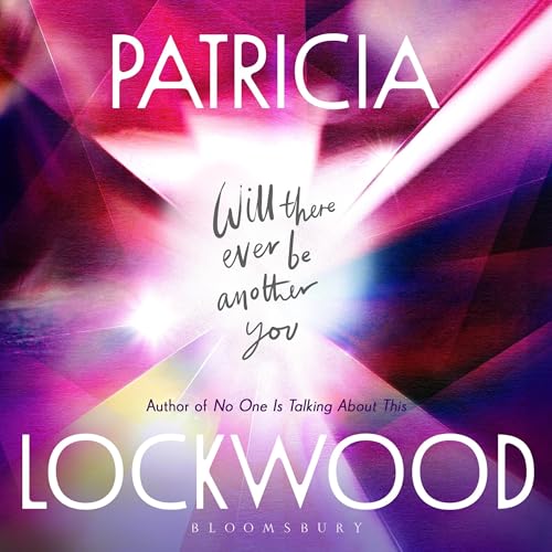 Will There Ever Be Another You [Written by Patricia Lockwood] episode artwork