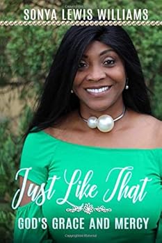 Paperback Just Like That: God's Grace and Mercy Book
