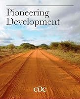 Pioneering Development 0956054706 Book Cover