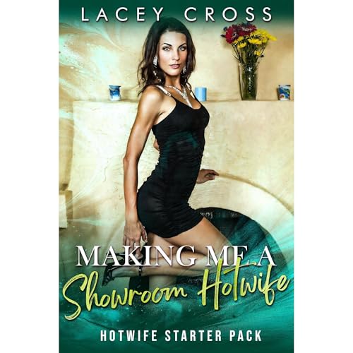 Making Me a Showroom Hotwife Audiolibro Por Lacey Cross arte de portada