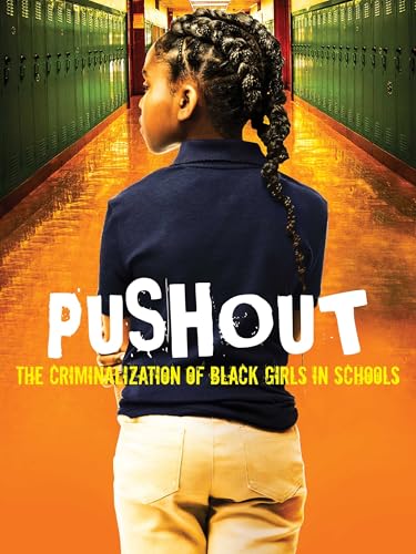 Pushout : La criminalisation des filles noires dans les...