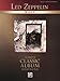 Led Zeppelin IV: Authentic Guitar TAB (Alfred's Classic Album Editions)