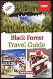 Black Forest Travel Guide 2026: A Journey Through Storybook Towns, Alpine Trails, and Rich Local Culture in the Heart of Southern Germany