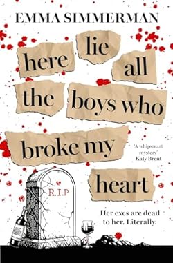 Here Lie All the Boys Who Broke My Heart cover image