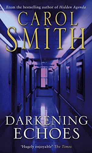 Darkening Echoes. Carol Smith 0751514047 Book Cover