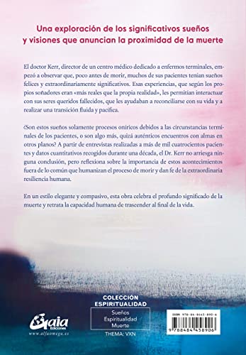Los sueños de los moribundos: El encuentro con el sentido y la esperanza al final de la vida