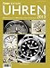 Produktbild Chronos Edition Uhren 2013: Marken von A-Z Neuheiten, Trends, entwicklungen
