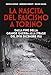La Nascita Del Fascismo A Torino. Dalla Fine Della Grande Guerra Alla Strage Del Xviii Dicembre 1922 - 3