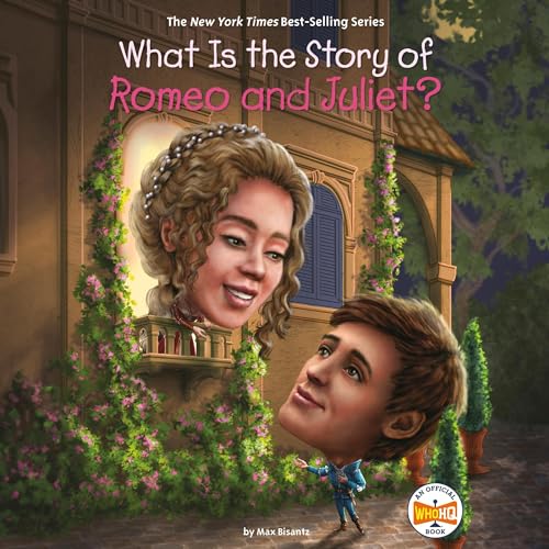 What Is the Story of Romeo and Juliet? by Max Bisantz, Who HQ episode artwork