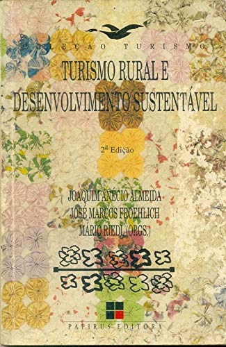 Turismo Rural E Desenvolvimento Sustentável