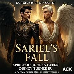 Sariel's Fall Audiolibro Por April Pou, Jordan Green, Quincy Turner Jr arte de portada