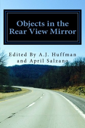 Objects in the Rear View Mirror