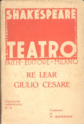  Re Lear. Giulio Cesare