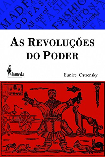 As revoluções do poder: