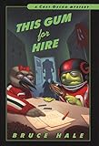 This Gum for Hire: A Chet Gecko Mystery (English Edition)