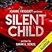 Silent Child: Silent Child, Book 1