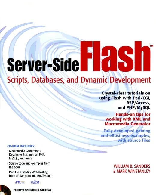 Server–Side FlashTM: Scripts, Databases, and Dynamic Development
