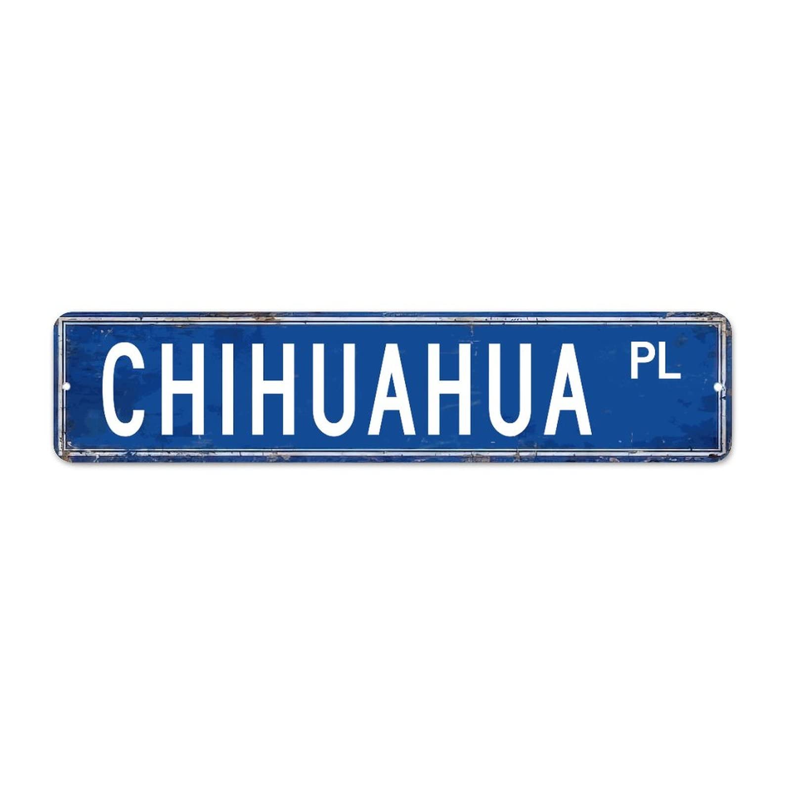 Chihuahua Street Signs Customized Chihuahua Signs Chihuahua Gift Wall Art Farmhouse Decorative Sign Rustic Shabby Chic Wall Decor For Bedroom Kitchen Cafe Bar Office Garage Dog Owner Gift