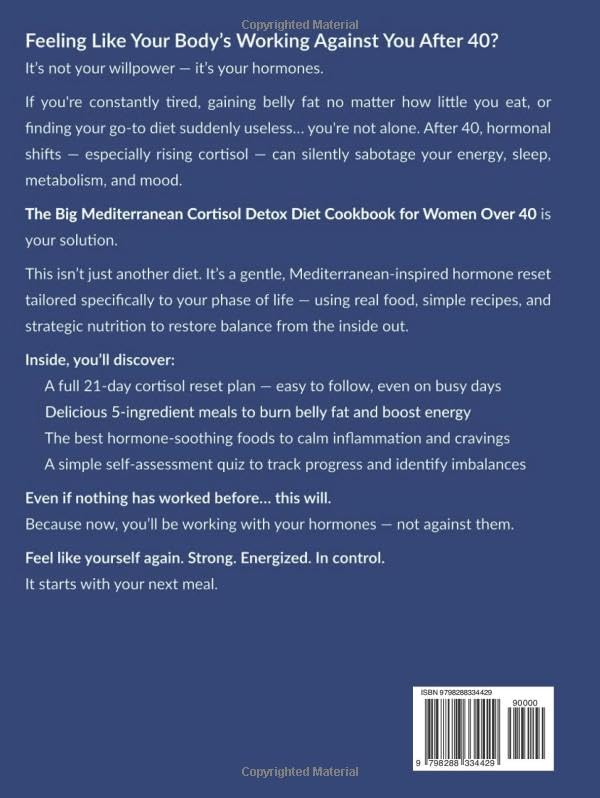 The Big Mediterranean Cortisol Detox Diet Cookbook for Women Over 40: Quick & Simple, Hormone-Supportive Recipes to Balance Cortisol, Burn Belly Fat, and Restore Your Energy—Without Starving Yourself - Image 2