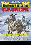  G. F. Unger Western-Bestseller 2486 - Western: Blaueis-Blizzard
