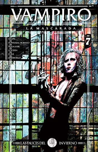 Vampiro: la Mascarada.: Las fauces del invierno 7