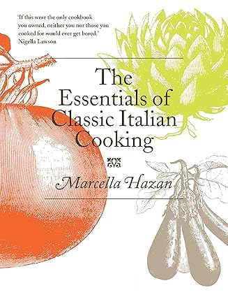 The Essentials of Classic Italian Cooking, Nom Nom Italy In 5 Ingredients 2 Books Collection Set
