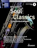 Soul Classics - Tenor-Saxophon: 14 Soulful Hits & Melodies. Ausgabe mit Online-Audiodatei (Schott Saxophone Lounge)