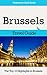 Brussels Travel Guide: The Top 10 Highlights in Brussels (Globetrotter Guide Books)
