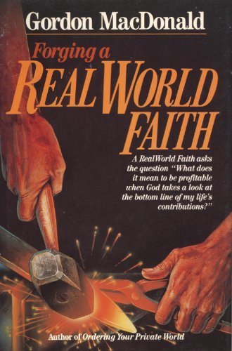 Forging a Real World Faith 0840790163 Book Cover