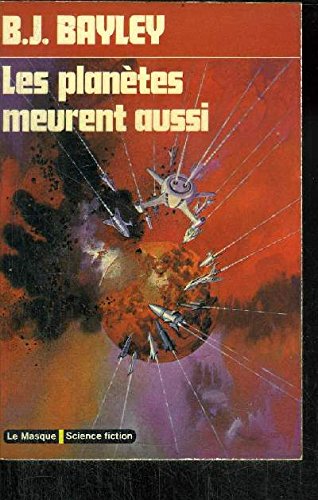 Les Planètes meurent aussi