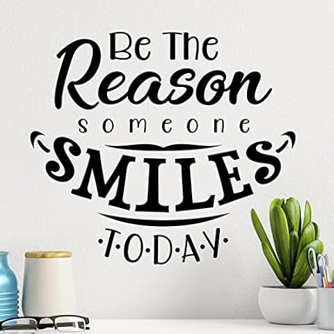 Be The Reason Someone Smiles Today Wall Sticker Cover