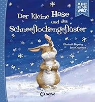 Mini-Bilderwelt - Der kleine Hase und das Schneeflockengeflüster 3743200422 Book Cover