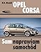 Produktbild Opel Corsa: od padziernika 2006 (SAM NAPRAWIAM SAMOCHÓD)