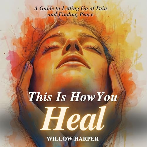Page de couverture de This Is How You Heal