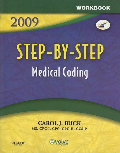 Step By Step Medical Coding 2009 Edition Text Workbook 2009 Icd 9 Cm Volumes 1 2 3 Standard Edition