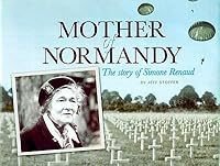 Mother of Normandy: The Story of Simone Renaud 069200954X Book Cover