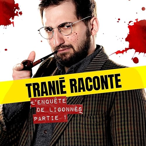 13: L'enqu&ecirc;te Dupont de Ligonn&egrave;s - Partie 1