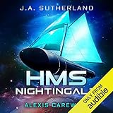 HMS Nightingale: Alexis Carew, Book 4
