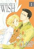 Wish, Tome 1 :